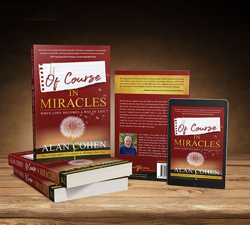 Of Course in Miracles by Alan Cohen