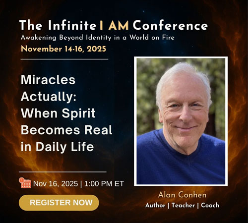 The-Infinite-I-Am-Conference with Alan Cohen